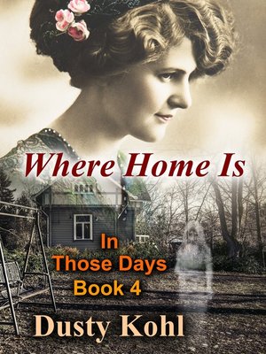 cover image of In Those Days Book 4 Where Home Is